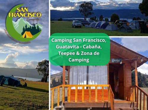 Camping San Francisco - Cabaña, Teepee & Zona de Camping